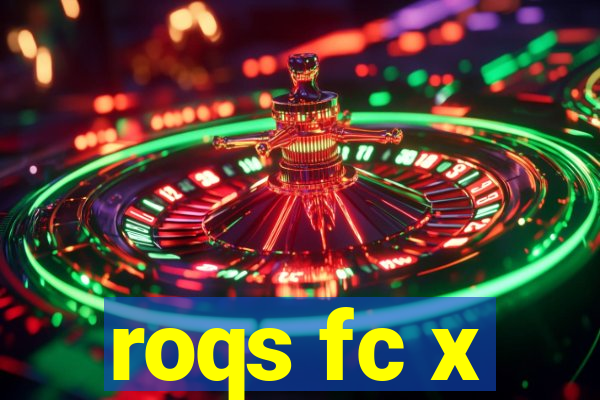 roqs fc x